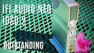 Ifi Audio Neo Idsd 2 Dac Review [upl. by Violette]