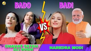 Bado Badi Song  Chahat Fateh Ali Khan 🆚 Narendra Modi  Funny Version [upl. by Merete]