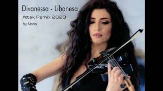 Divanessa Libanesa Attak Remix Naná 2020 [upl. by Briano]