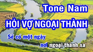 Hỏi Vợ Ngoại Thành Karaoke Beat  Tone Nam Cm  Nhan KTV [upl. by Keemahs813]