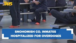 7 Snohomish County Jail inmates taken to the hospital for suspected fentanyl overdoses [upl. by Airamesor]