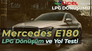 Mercedes E 180 LPG Uyumlumudur  LPG Takılır Mı [upl. by Grayson433]