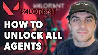 VALORANT Console How to Unlock ALL Agents Tutorial PS5 amp Xbox Series XS [upl. by Waddington]