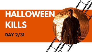 Halloween Special Day 2  Halloween Kills Movie Review [upl. by O'Rourke98]