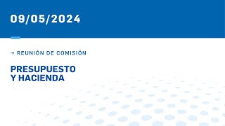 COMISIÓN DE PRESUPUESTO 090524 [upl. by Lonnie339]