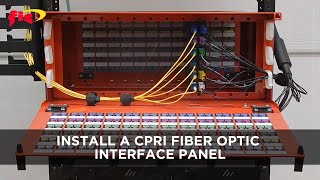 Learn How to Install a CPRI Fiber Optic Interface Panel [upl. by Welsh104]