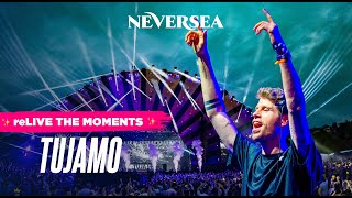 TUJAMO  LIVE NEVERSEA 2023 [upl. by Kenelm849]