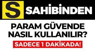 Sahibinden Param Güvende Nasıl Kullanılır Sahibinden Param Güvende Nasıl Yapılır [upl. by Agatha]