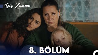 Göç Zamanı 8 Bölüm FULL HD [upl. by Avrenim]