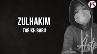 Zulhakim  Tarikh Baru LIRIK [upl. by Anekahs]