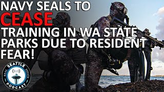 Navy SEALs to Stop Using Washington State Parks After Residents Voice Fears of Seeing Armed Men [upl. by Iznek749]