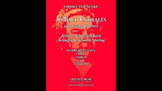 Bach – 36 Chorales for String Quartet [upl. by Airamahs]