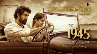 1945  Allari Chese Kala Song Promo  RanaDaggubati  ReginaCassandra  Sathyaraj  Nazar  CKalyan [upl. by Yelserp]