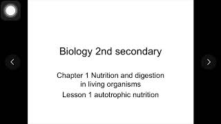 Biology 2nd secondary Autotrophic Nutrition part1 [upl. by Tierney]