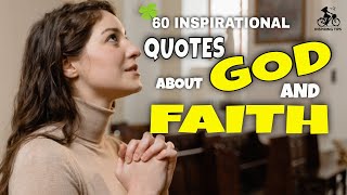 60 Inspirational Quotes about God and Faith [upl. by Prudi910]