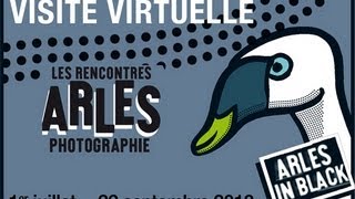 Visite virtuelle  festival Photo  les rencontres d Arles [upl. by Pomcroy]