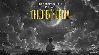 Backeer Elline PRivas  Childrens Dream Radio Mix [upl. by Adnuhsor]