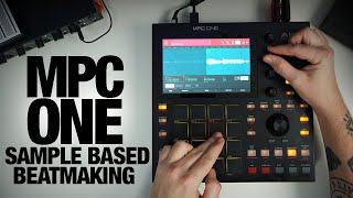 MPC ONE  Making a sample based beat [upl. by Abbie]