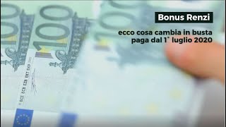 Bonus Renzi addio ecco cosa cambia in busta paga dal 1° luglio 2020 [upl. by Yacano]