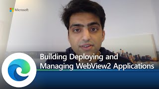 Ignite  March 2021  Building Deploying and Managing WebView2 Applications [upl. by Naujud281]