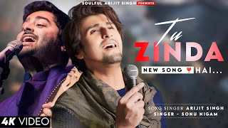 Tu Zinda Hai Lyrics Arijit Singh Sonu Nigam  Padatik  Salil Chowdhury  Shailendra  New Song [upl. by Nodlehs592]