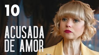 Acusada de amor  Capítulo 10  Película en Español Latino [upl. by Redienhcs967]