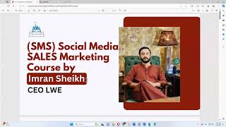 LWE Batch102 Lect 1 Social Media Sales Marketing Sir Imran Sheikh CEO LWE [upl. by Idnis]