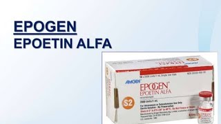 Therapeutic Use of Epogen Epoetin Alfa Erythropoiesis stimulating Agent [upl. by Swaine58]