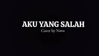 ElmatuAku Yang Salah Cover [upl. by Mollie]