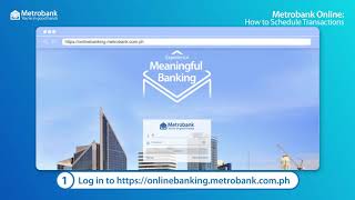 How to schedule transactions with Metrobank Online [upl. by Stuart]