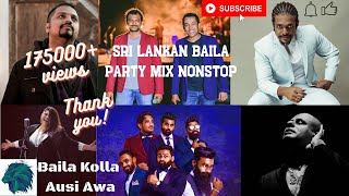 Sri Lankan Baila Party Mix Nonstop [upl. by Catina]