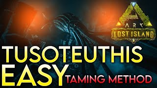 How To Tame TUSOTEUTHIS EASY On Lost Island😱  ARK Survival Evolved [upl. by Suollecram]