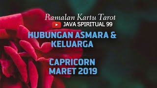 Capricorn Hubungan dan Asmara Maret 2019 [upl. by Yldarb]