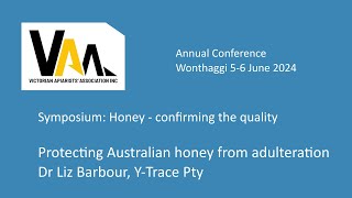 Protecting Australian honey from adulteration Liz Barbour [upl. by Randa]