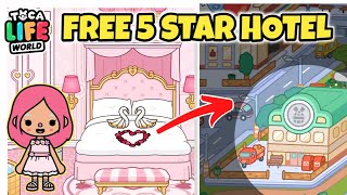 FREE 5 STAR HOTEL NEW HOUSE Toca Boca Secrets and Hacks  Toca Life World [upl. by Hsot]