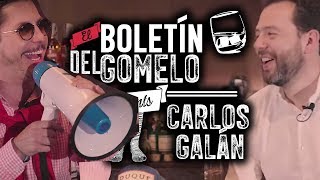 El Boletín del Gomelo  Entrevista a Carlos Galán [upl. by Aislehc]