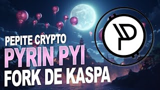 Crypto Pépite Pyrin PYI  le fork de Kaspa  LIVE [upl. by Aliet]