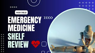 HighYield Emergency Medicine ShelfStep 2 CK Review [upl. by Gordy]