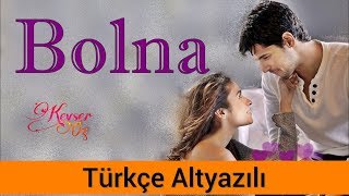 Bolna  Türkçe Alt Yazılı  Ah Kalbim  Arijit Singh  Sev Yeter [upl. by Kenay742]