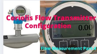 Coriolis Flow Transmitter Configuration And Parameter Setting Flow Measurement Part4 [upl. by Laurel722]