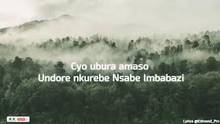 UMUTONI BY KAMALIZA VIDEO LYRICS [upl. by Sileas427]