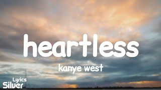 Kanye West  Heartless Lyrics [upl. by Asilaj]