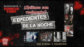 Expedientes Warren  Expediente 005  Expedientes de la Noche [upl. by Ardnohs203]