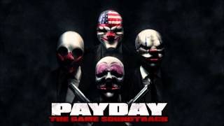 PAYDAY  The Game Soundtrack  01 Breaking News [upl. by Nosyarg]