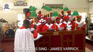 COME LET US SING  JAMES VARRICK [upl. by Atika]