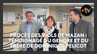 Procès des viols de Mazan  le gendre et le frère de Dominique Pelicot témoignent [upl. by Cailean]