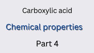 Learn chemical properties of carboxylic acid part 1 [upl. by Saied]