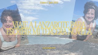 Vlog Día 1 escribiendo mi libro en LANZAROTE [upl. by Drareg471]