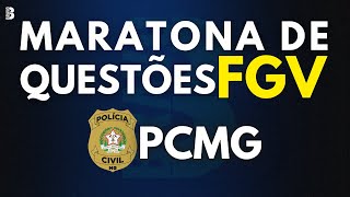 MARATONA DE QUESTÕES FGV  CONCURSO PC MG [upl. by Drummond153]