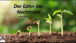 Julian Fink  Der Lohn der Nachfolge [upl. by Proffitt]